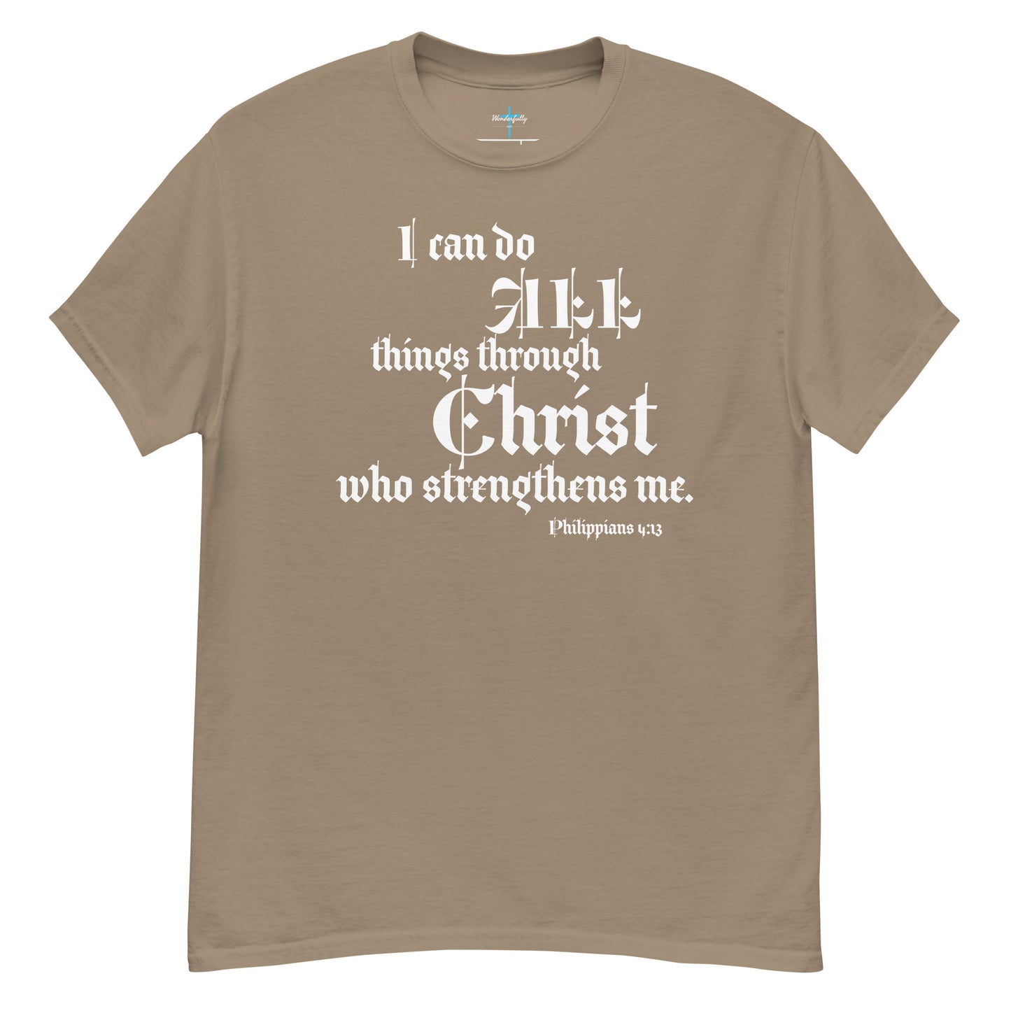 I can do all thing through Christ who strengthens me - Men's classic tee