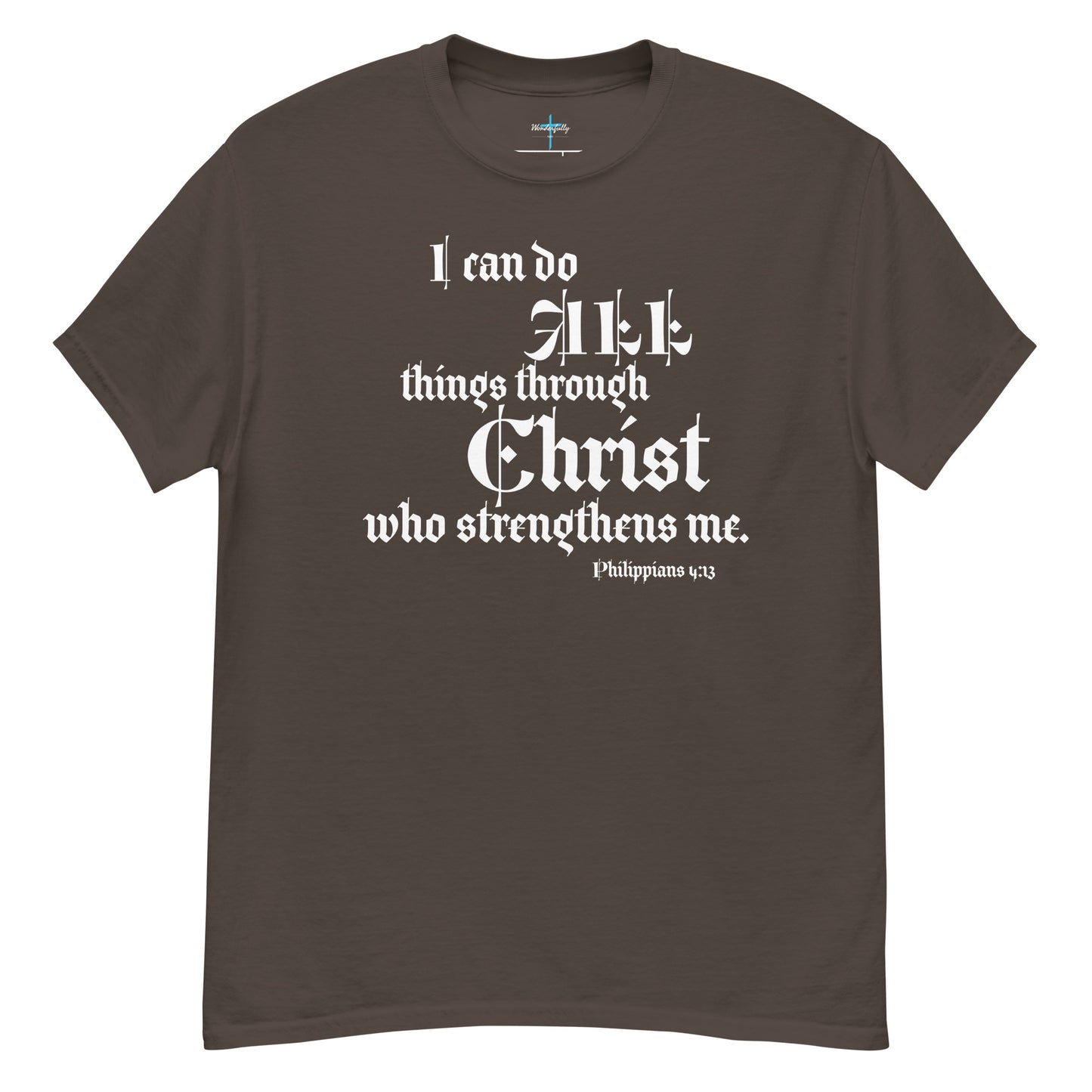 I can do all thing through Christ who strengthens me - Men's classic tee