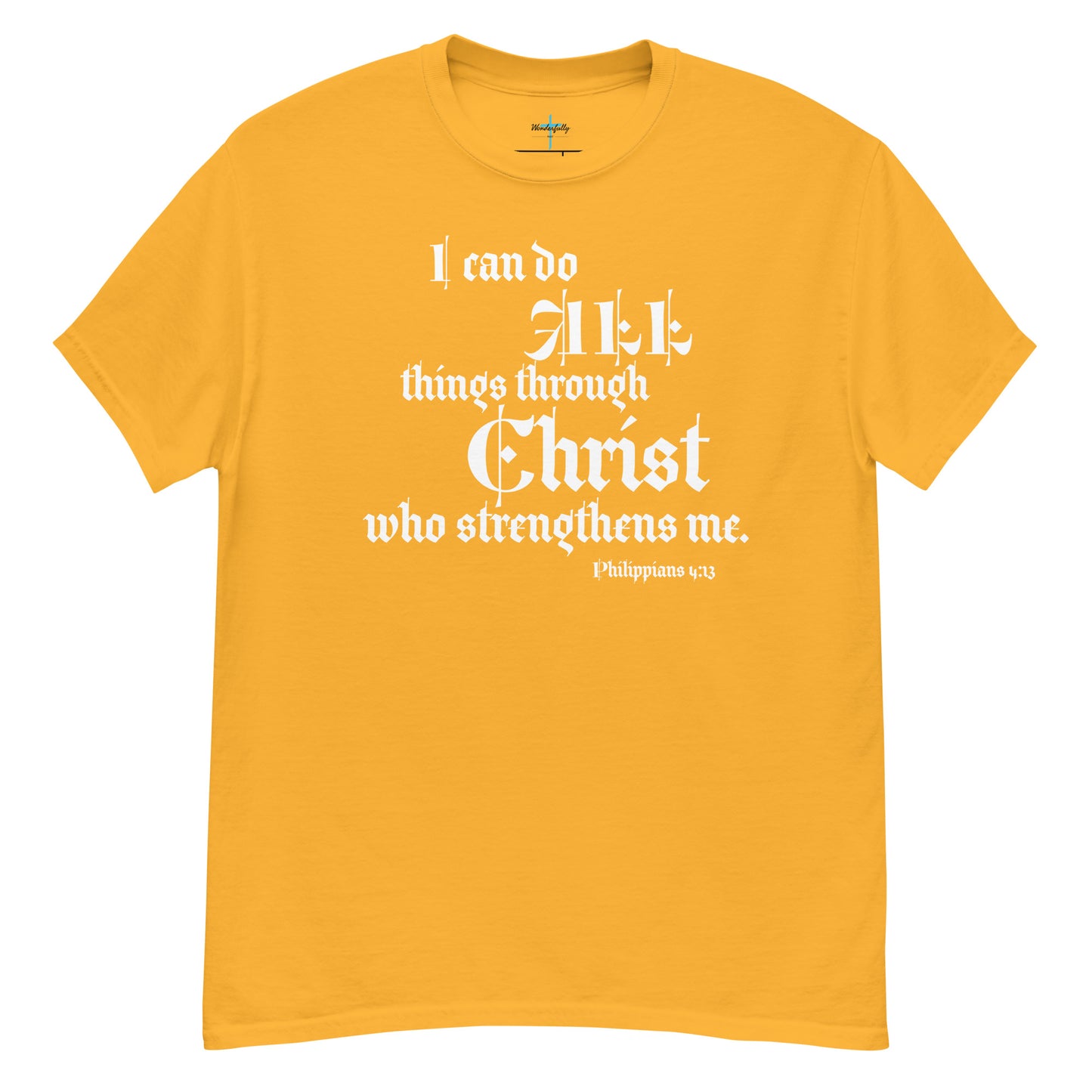 I can do all thing through Christ who strengthens me - Men's classic tee
