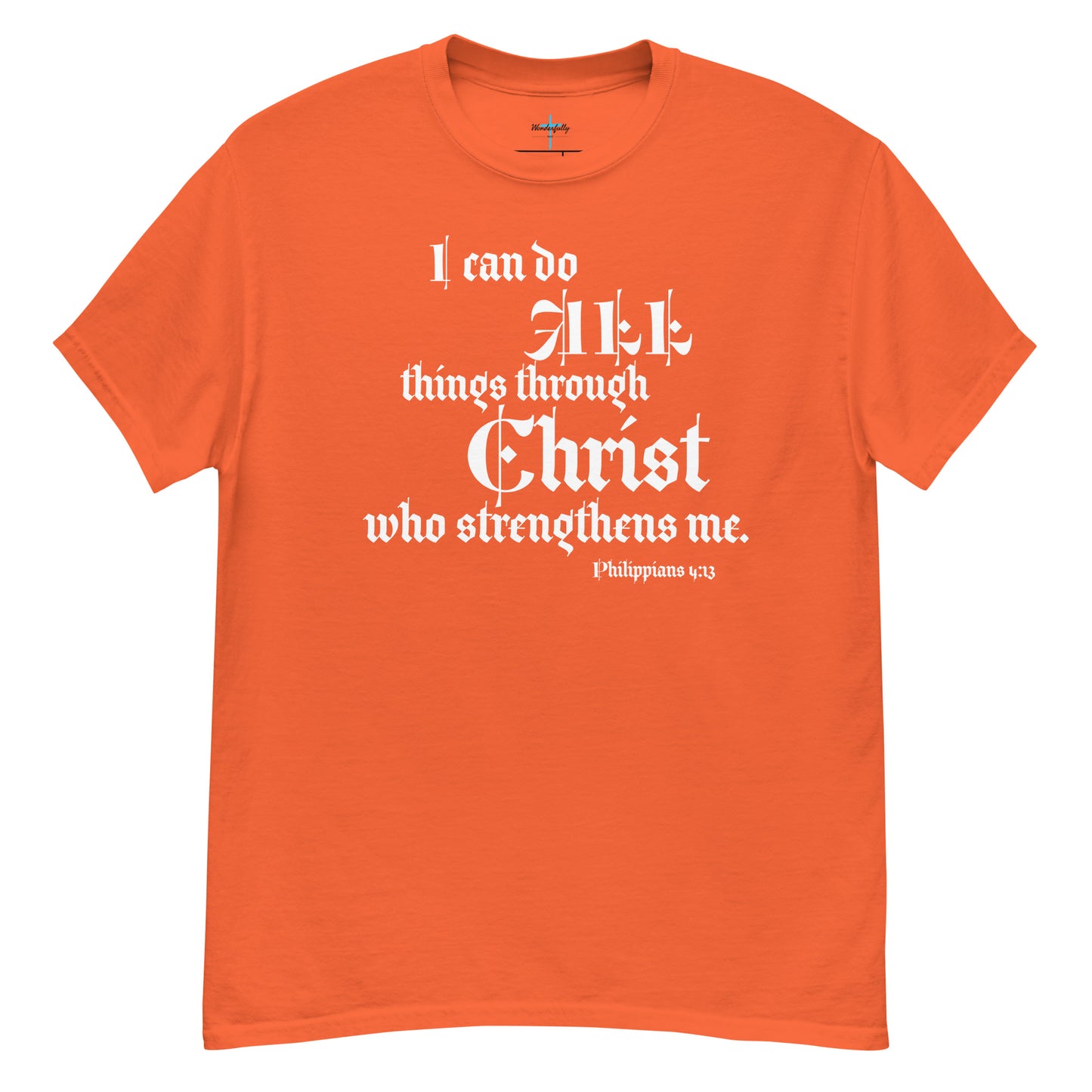 I can do all thing through Christ who strengthens me - Men's classic tee