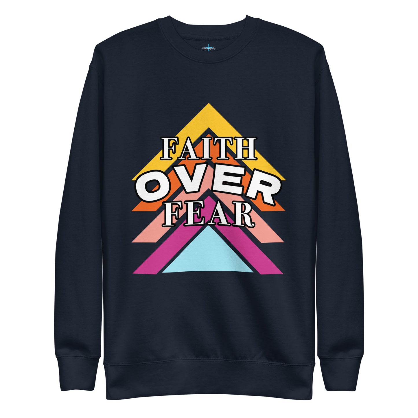 Faith Over Fear - Women's Premium Sweatshirt