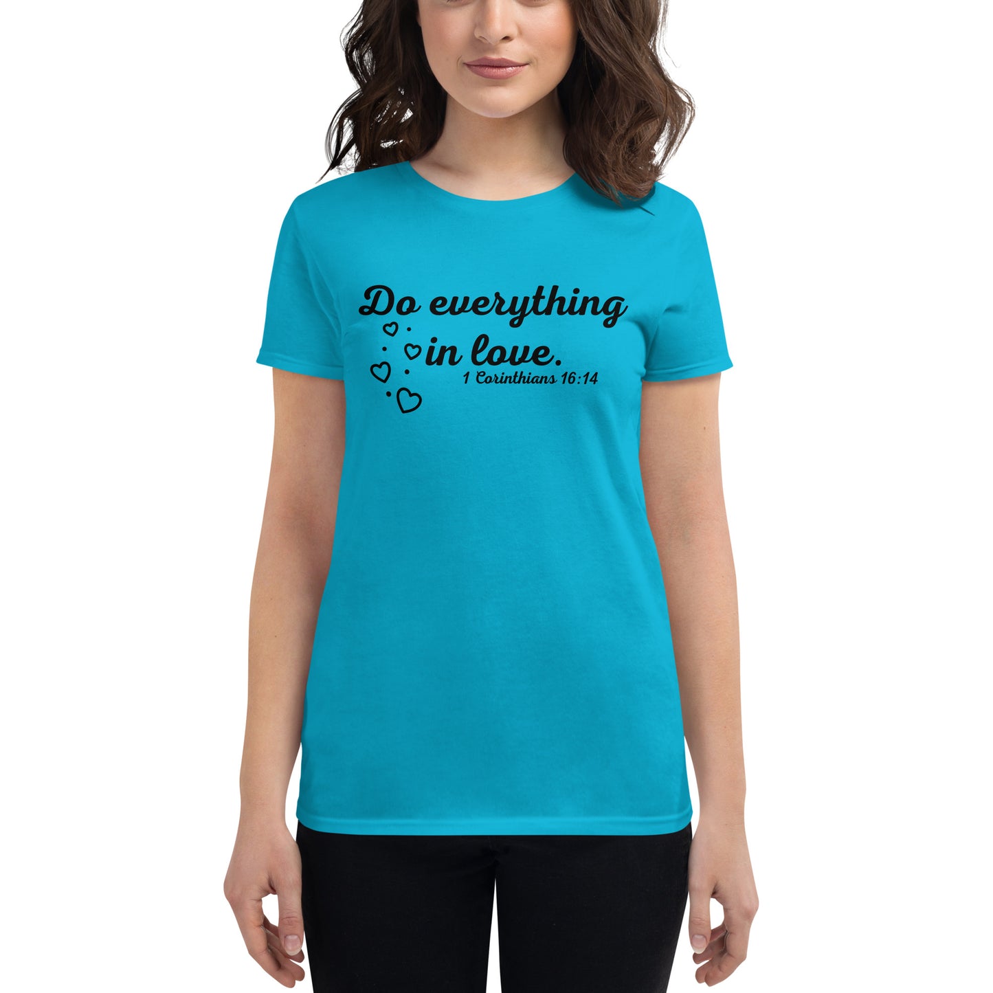 Do Everything in Love - Women's short sleeve t-shirt