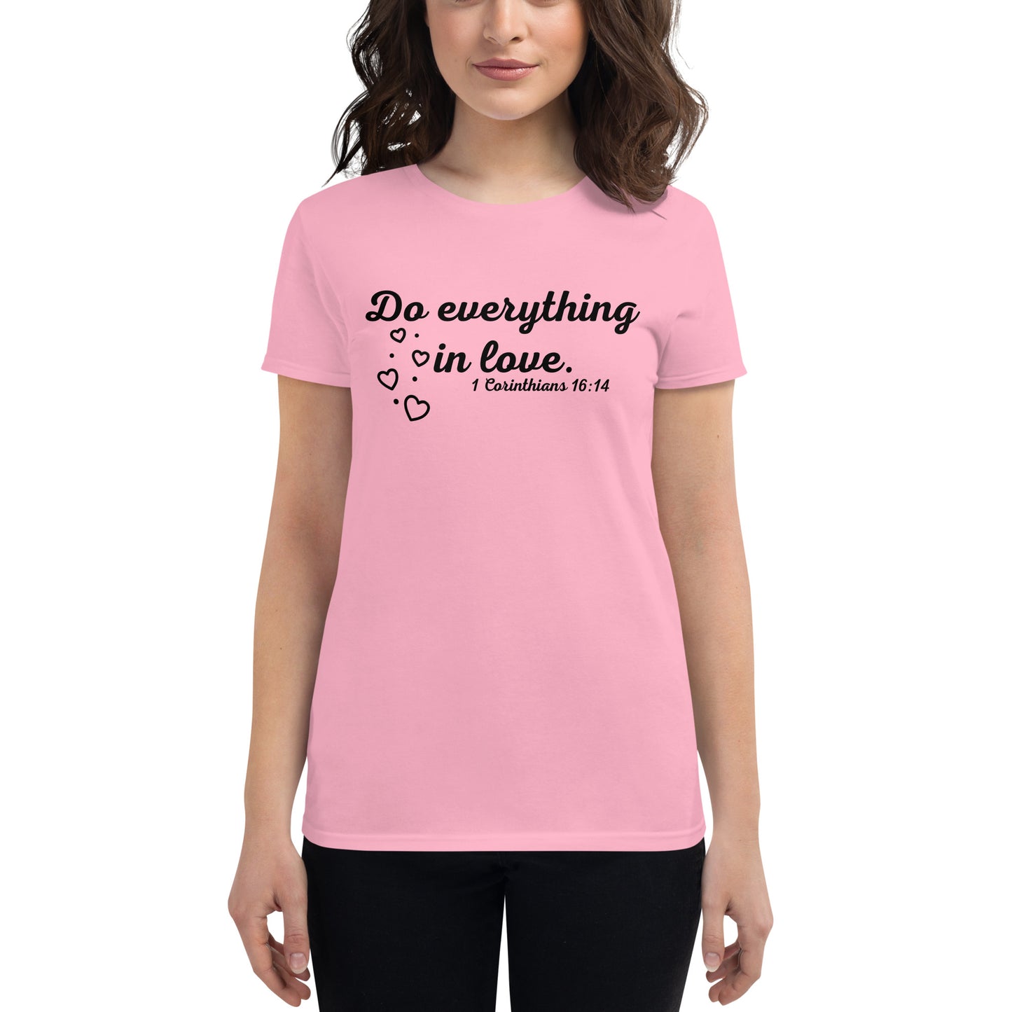 Do Everything in Love - Women's short sleeve t-shirt