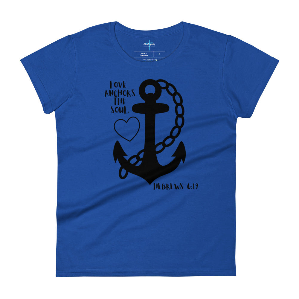 Love Anchors the Soul - Women's short sleeve t-shirt