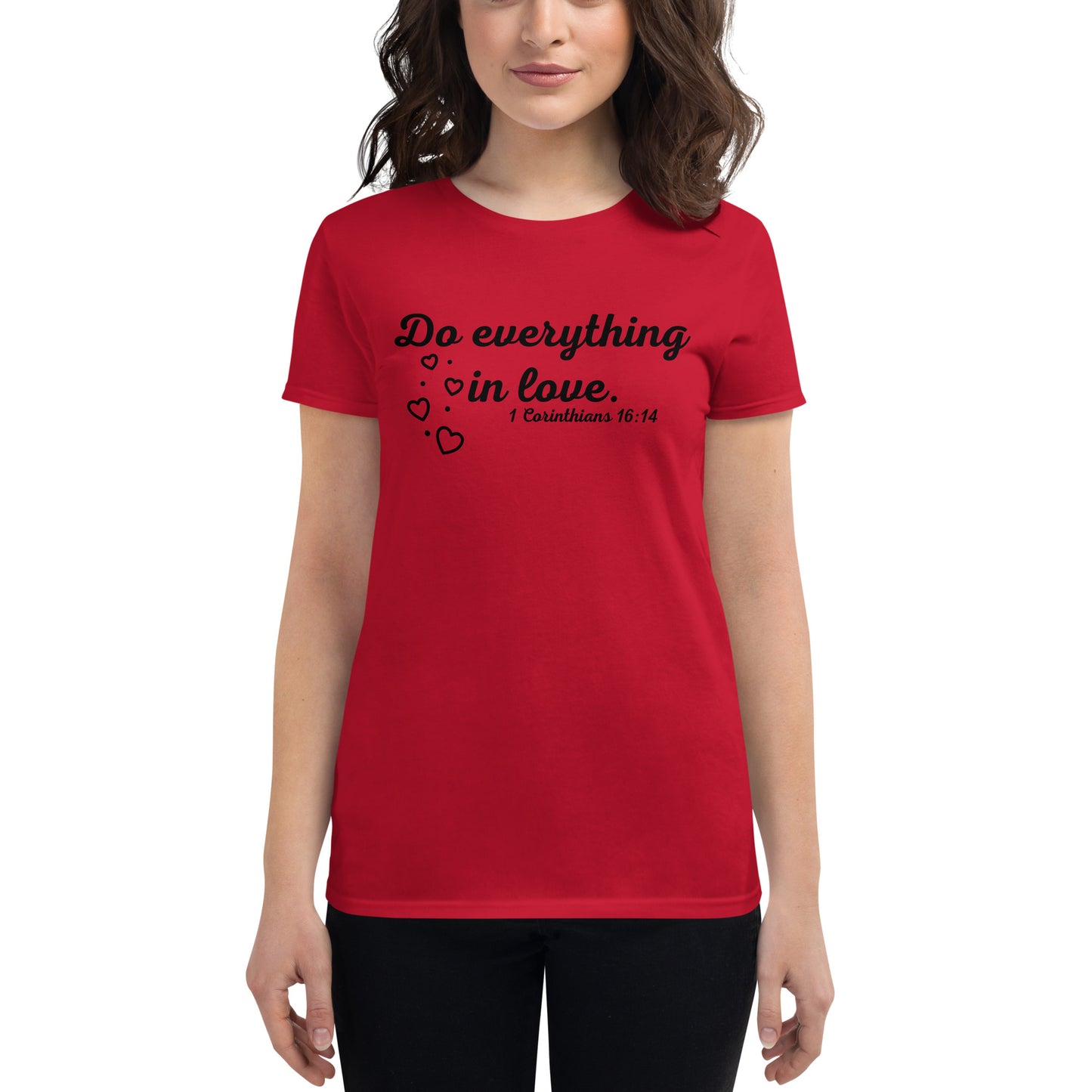 Do Everything in Love - Women's short sleeve t-shirt